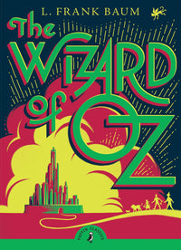 The Wizard Of Oz by L. Frank Baum